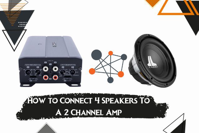 How to Connect 4 Speakers To A 2 Channel Amp