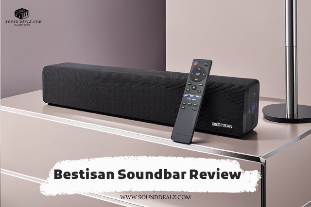 Bestisan Soundbar Review