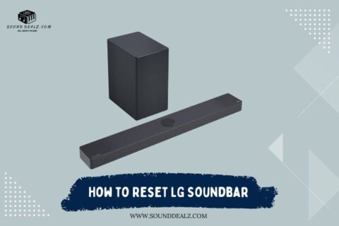 How to Reset LG Soundbar