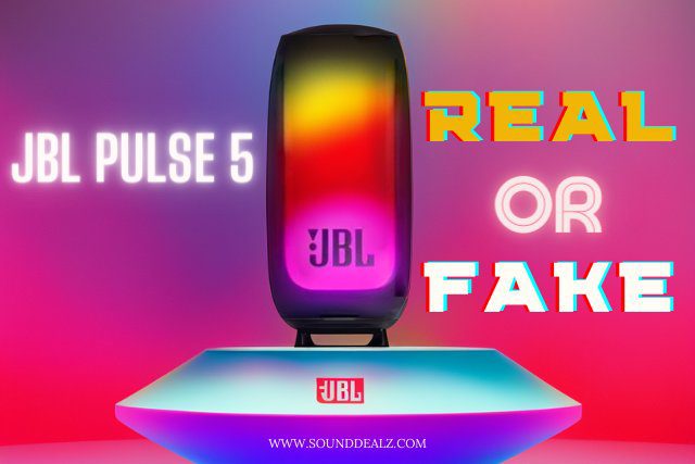 JBL Pulse 5 Fake or Real